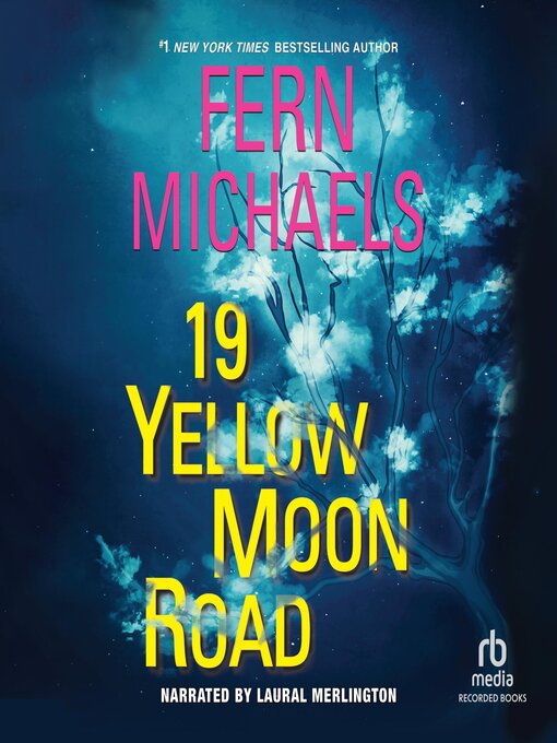 Title details for 19 Yellow Moon Road by Fern Michaels - Wait list